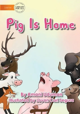 Pig Is Home by Uduman, Amani