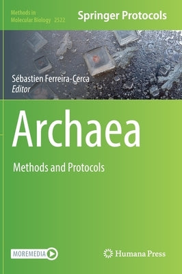 Archaea: Methods and Protocols by Ferreira-Cerca, Sébastien