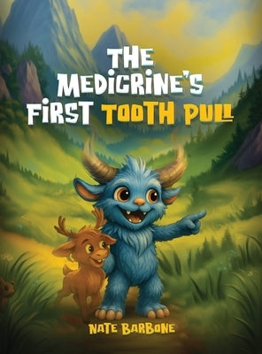 The Medicrine's First Tooth Pull by Barbone, Nate