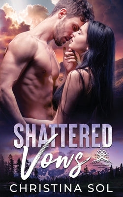 Shattered Vows by Sol, Christina