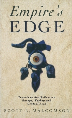Empire's Edge by Malcolmson, Scott L.