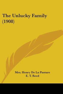 The Unlucky Family (1908) by Pasture, Henry de la
