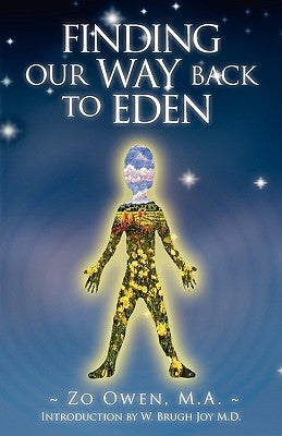 Finding Our Way back to Eden by Owen, Zo
