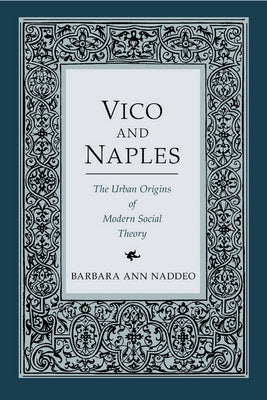 Vico and Naples by Naddeo, Barbara Ann