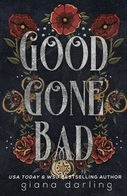 Good Gone Bad Special Edition by Darling, Giana