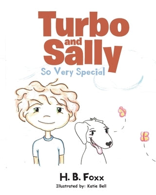 Turbo and Sally: So Very Special by Foxx, H. B.