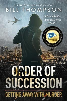 Order of Succession: Getting Away with Murder by Thompson, Bill