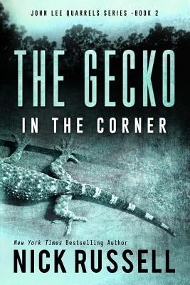 The Gecko In The Corner by Russell, Nick