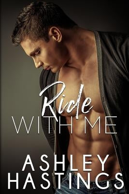 Ride With Me by Hastings, Ashley