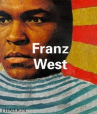 Franz West by Benezra, Neal