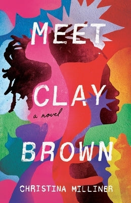 Meet Clay Brown by Milliner, Christina