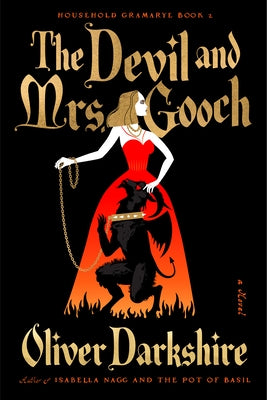 The Devil and Mrs. Gooch by Darkshire, Oliver
