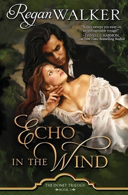Echo in the Wind by Walker, Regan
