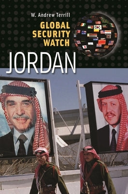 Global Security Watch--Jordan by Terrill, W. Andrew