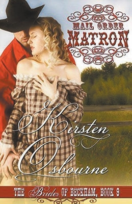 Mail Order Matron by Osbourne, Kirsten