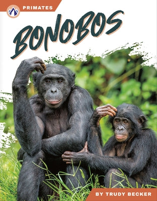 Bonobos by Becker, Trudy