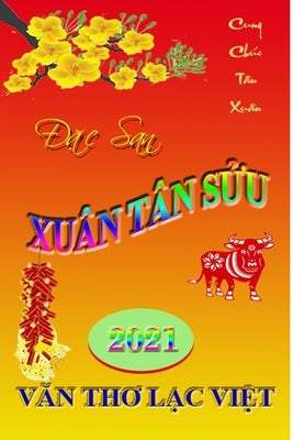 Dac San Xuan Tan Suu by Lac Viet, Van Tho