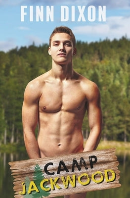 Camp Jackwood by Dixon, Finn