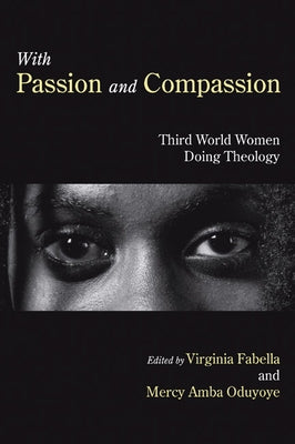 With Passion and Compassion by Fabella, Virginia M. M.
