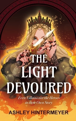 The Light Devoured by Hintermeyer, Ashley