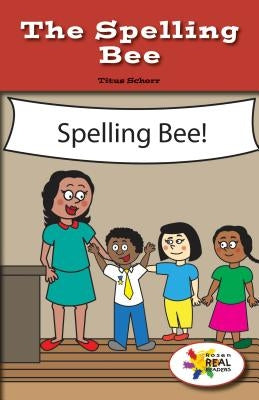 The Spelling Bee by Schorr, Titus