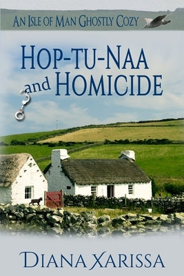 Hop-tu-Naa and Homicide by Xarissa, Diana