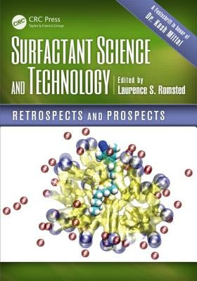 Surfactant Science and Technology: Retrospects and Prospects by Romsted, Laurence S.