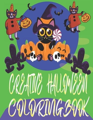Creative Halloween Coloring Book: Funny Halloween Coloring Book for Girls by Coloring Books