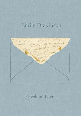 Envelope Poems by Dickinson, Emily