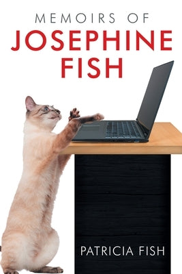 Memoirs of Josephine Fish by Fish, Patricia
