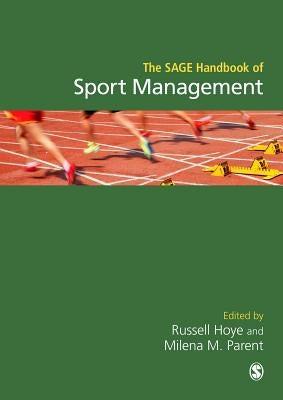 The Sage Handbook of Sport Management by Hoye, Russell