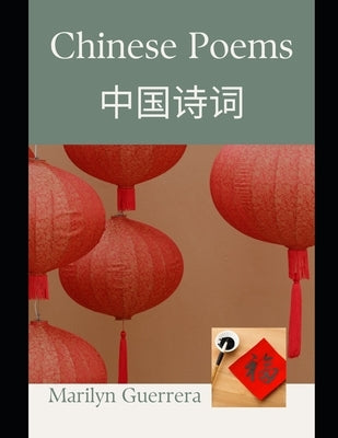 Chinese Poems: Verses from the East: Ten Classic Chinese Poetic Gems by Guerrera, Marilyn