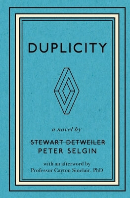 Duplicity by Selgin, Peter