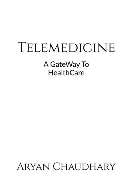 Telemedicine by Chaudhary, Aryan