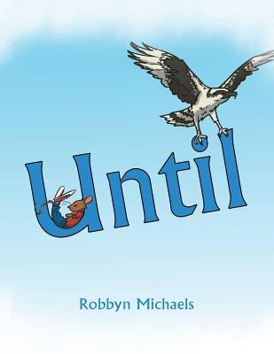 Until by Michaels, Robbyn