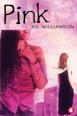 Pink by Williamson, Kd