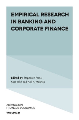 Empirical Research in Banking and Corporate Finance by Ferris, Stephen P.