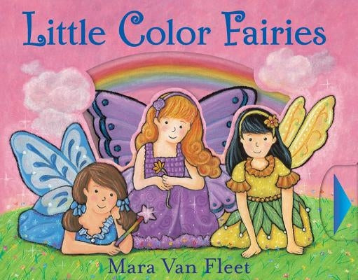 Little Color Fairies by Van Fleet, Mara