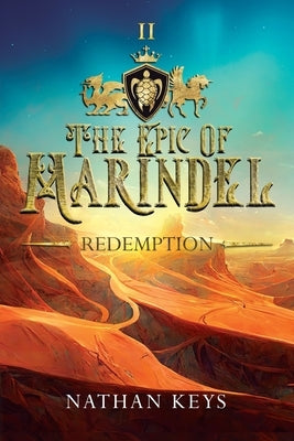 The Epic of Marindel: Redemption by Keys, Nathan