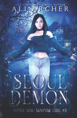Seoul Demon by Archer, Ali