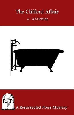 The Clifford Affair by Fielding, A. E.