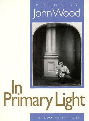 In Primary Light by Wood, John