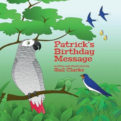 Patrick's Birthday Message by Clarke, Gail