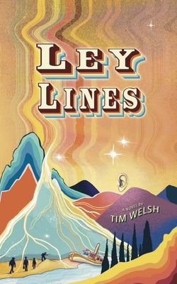 Ley Lines by Welsh, Tim