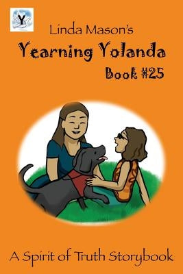 Yearning Yolanda: Linda Mason's by Mulles, Jessica