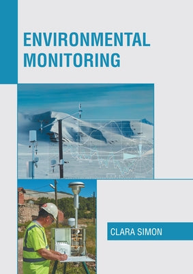 Environmental Monitoring by Simon, Clara