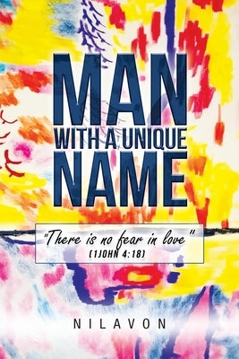 Man with a Unique Name by Nilavon