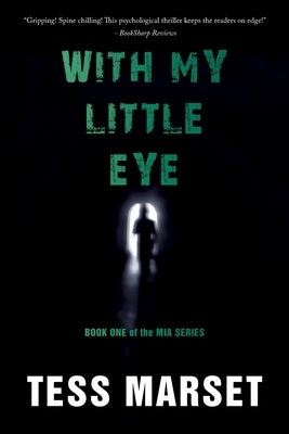 With My Little Eye by Marset, Tess
