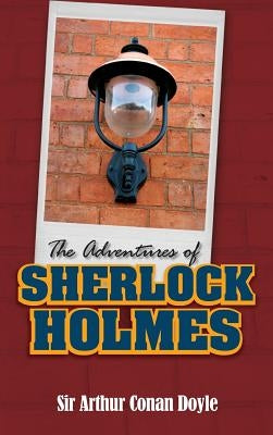 The Adventures of Sherlock Holmes by Doyle, Arthur Conan