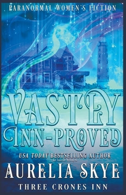 Vastly Inn-proved by Skye, Aurelia